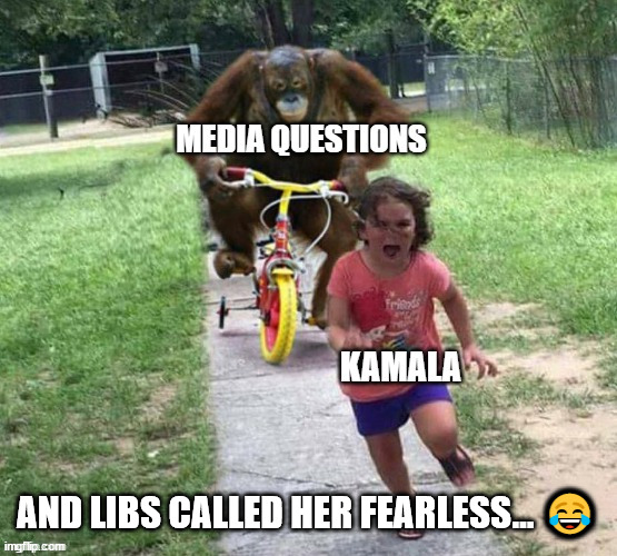 "Fearless" Kamala | AND LIBS CALLED HER FEARLESS... ? | image tagged in fearless,kamala harris | made w/ Imgflip meme maker