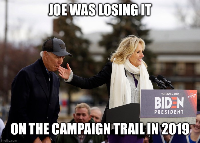 Biden Finger | JOE WAS LOSING IT ON THE CAMPAIGN TRAIL IN 2019 | image tagged in biden finger | made w/ Imgflip meme maker