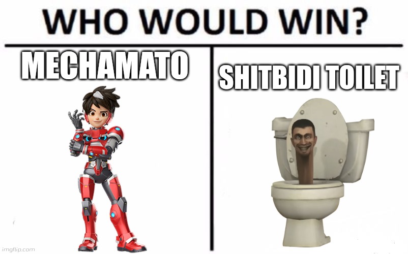 Who Would Win? Meme | MECHAMATO; SHITBIDI TOILET | image tagged in memes,who would win,amato,mechamato,skibidi toilet sucks | made w/ Imgflip meme maker