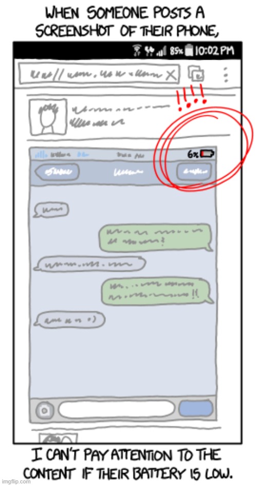 Why is EVERY screenshot like this? | image tagged in screenshot,phone,battery,low | made w/ Imgflip meme maker