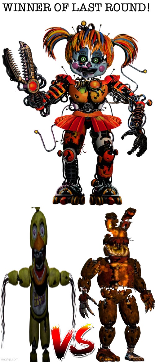 Scrap Baby wins! Next is Withered Chica and Jack-O-Bonnie! | WINNER OF LAST ROUND! | image tagged in fnaf,jumpscare,tournament | made w/ Imgflip meme maker