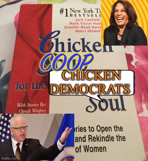 Democrat chickens come home to roost | COOP; CHICKEN DEMOCRATS | image tagged in chicken democrats,democrats,radical,kamala harris,corrupt | made w/ Imgflip meme maker