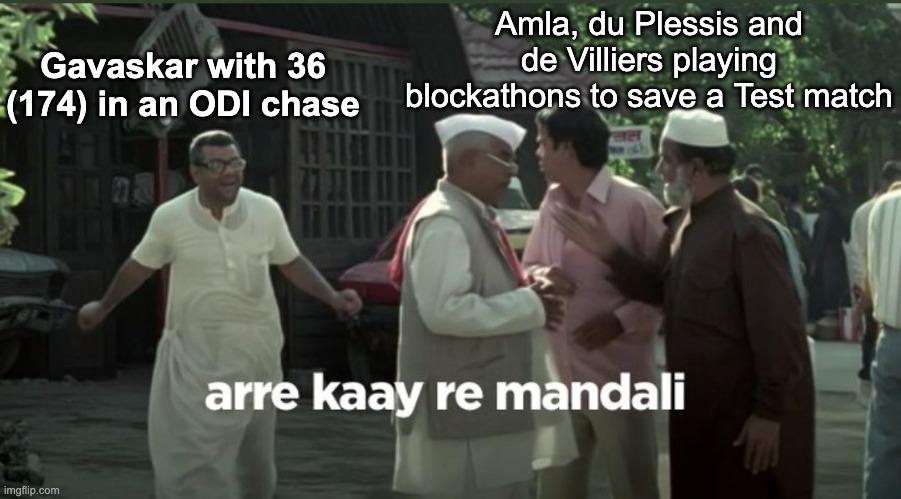 Cricket meme | Amla, du Plessis and de Villiers playing blockathons to save a Test match; Gavaskar with 36 (174) in an ODI chase | image tagged in cricket,funny memes | made w/ Imgflip meme maker