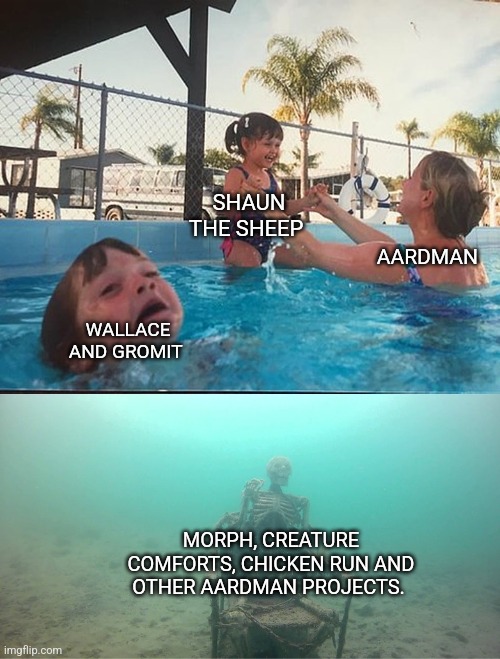 Mother Ignoring Kid Drowning In A Pool | SHAUN THE SHEEP; AARDMAN; WALLACE AND GROMIT; MORPH, CREATURE COMFORTS, CHICKEN RUN AND OTHER AARDMAN PROJECTS. | image tagged in mother ignoring kid drowning in a pool | made w/ Imgflip meme maker