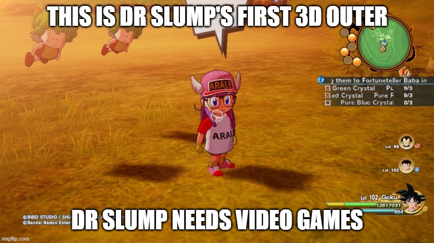 anime facts 376 | THIS IS DR SLUMP'S FIRST 3D OUTER; DR SLUMP NEEDS VIDEO GAMES | image tagged in robot girl,anime,anime memes,dragon ball z,videogames | made w/ Imgflip meme maker