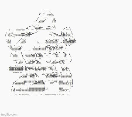 i got free ascii art | made w/ Imgflip meme maker