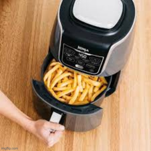 Air fryer | image tagged in air fryer | made w/ Imgflip meme maker