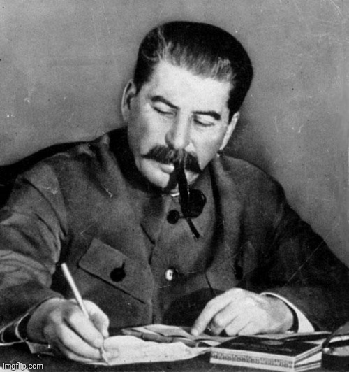 stalin | image tagged in stalin | made w/ Imgflip meme maker