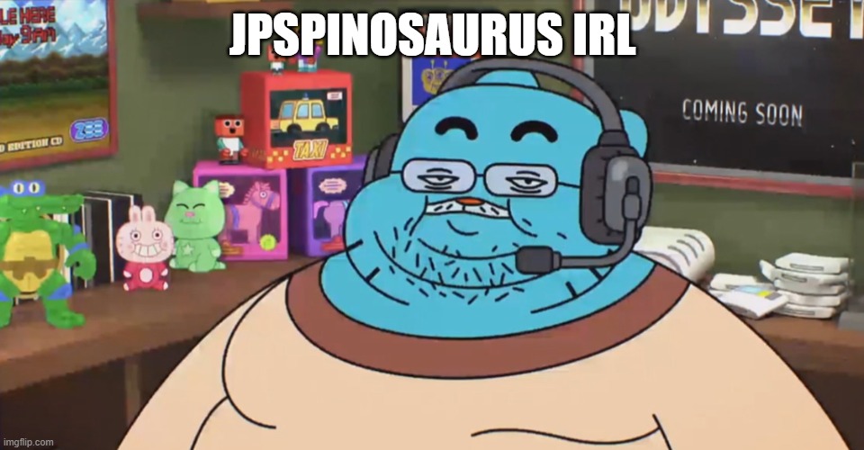 discord moderator | JPSPINOSAURUS IRL | image tagged in discord moderator | made w/ Imgflip meme maker