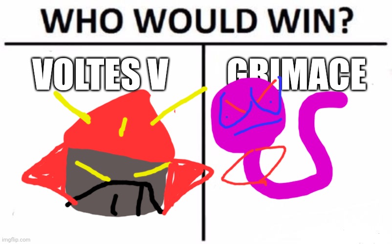 Who Would Win? | VOLTES V; GRIMACE | image tagged in memes,who would win | made w/ Imgflip meme maker