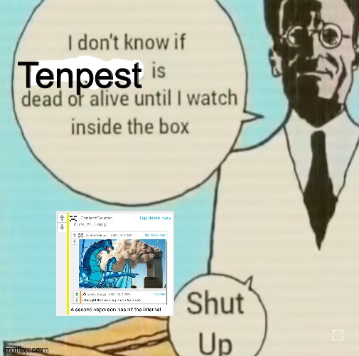A second vaporeon has hit the internet moment | Tenpest | image tagged in i don't know if ____ is dead or alive | made w/ Imgflip meme maker