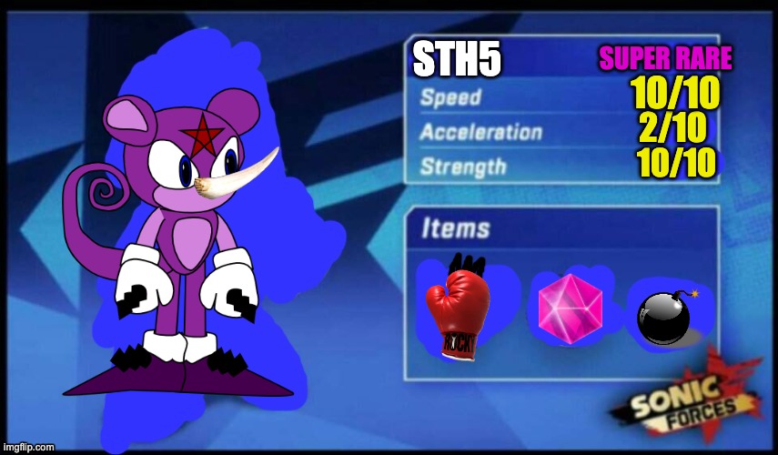 [UPDATED] Sonic Forces Meme Battle | SUPER RARE; STH5; 10/10; 2/10; 10/10 | image tagged in updated sonic forces meme battle | made w/ Imgflip meme maker
