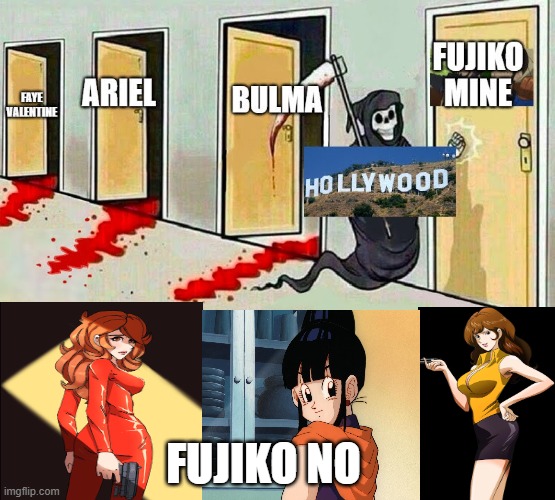 fujiko mine will die | FUJIKO NO | image tagged in fujiko mine will die,die,anime,animememe,death | made w/ Imgflip meme maker