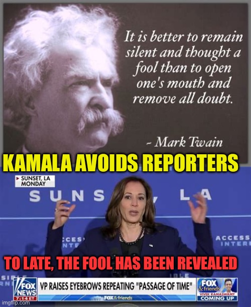 Kackle has opened up, and removed all doubt | KAMALA AVOIDS REPORTERS; TO LATE, THE FOOL HAS BEEN REVEALED | image tagged in gifs,democrats,kamala harris,fool,radical,incompetence | made w/ Imgflip meme maker