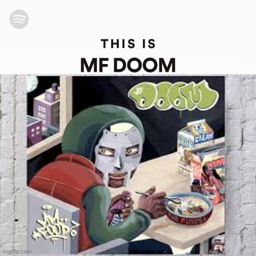 THIS IS MF DOOM | image tagged in this is mf doom | made w/ Imgflip meme maker