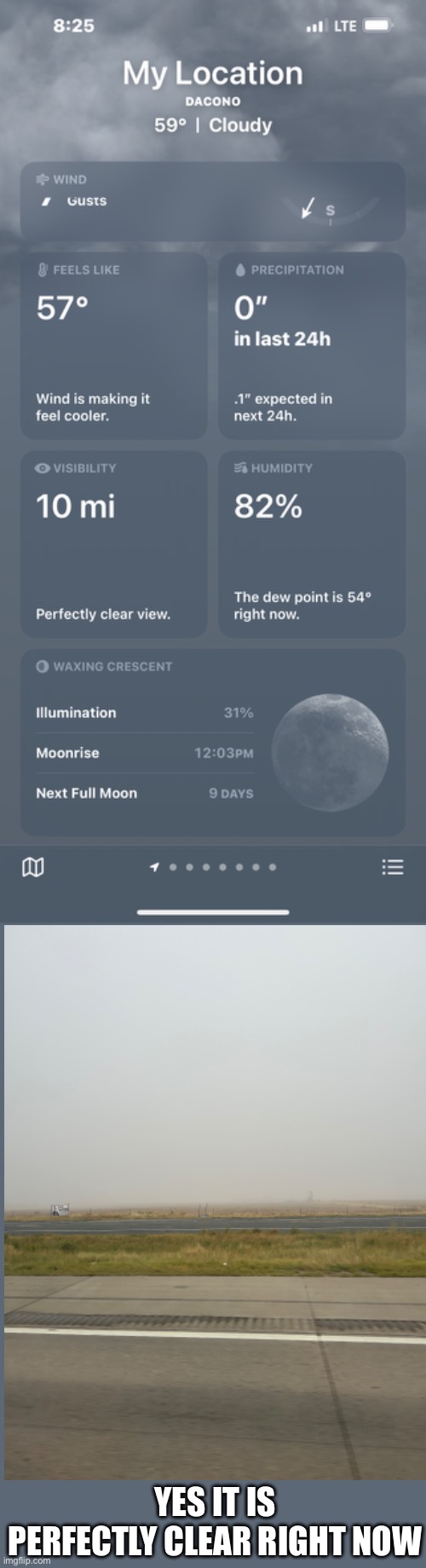 Look at the visibility widget | YES IT IS PERFECTLY CLEAR RIGHT NOW | image tagged in why,oh wow are you actually reading these tags | made w/ Imgflip meme maker