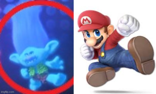 For people that didn't get my previous meme | image tagged in trolls,memes,super smash bros,mario | made w/ Imgflip meme maker