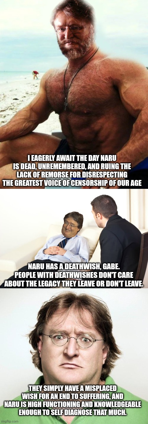 Image tagged in buff gabe newell,psychiatrist reversed,gabe newell