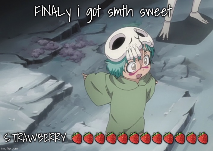 nel | FINALy i got smth sweet; STRAWBERRY 🍓🍓🍓🍓🍓🍓🍓🍓🍓🍓🍓🍓 | image tagged in nel | made w/ Imgflip meme maker