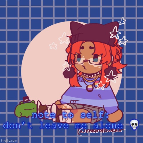 am also eepy so ima go to bed, peace chat | note to self: don’t leave me alone 💀 | made w/ Imgflip meme maker