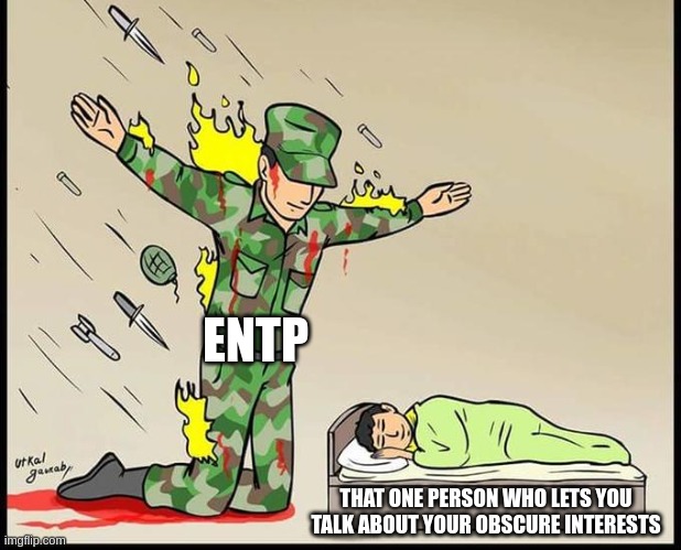 Openness Defender | ENTP; THAT ONE PERSON WHO LETS YOU TALK ABOUT YOUR OBSCURE INTERESTS | image tagged in silent protector,entp,openness to experience,personality,mbti,myers briggs | made w/ Imgflip meme maker