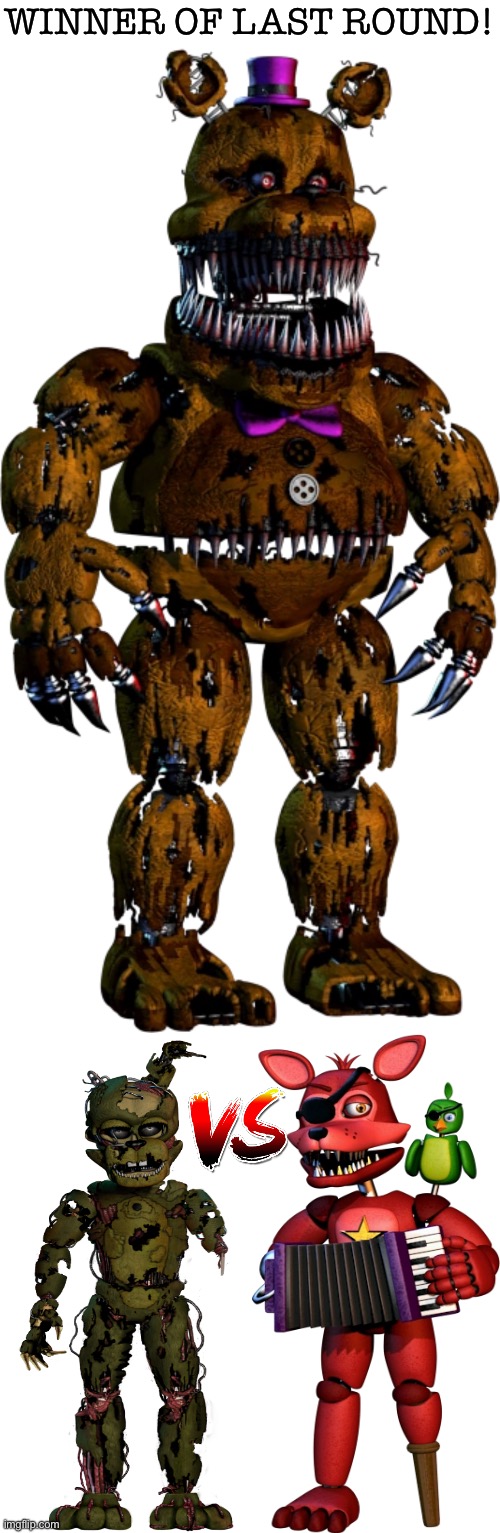 Nightmare Fredbear wins! Next is Scraptrap and Rockstar Foxy! | WINNER OF LAST ROUND! | image tagged in fnaf,jumpscare,tournament | made w/ Imgflip meme maker