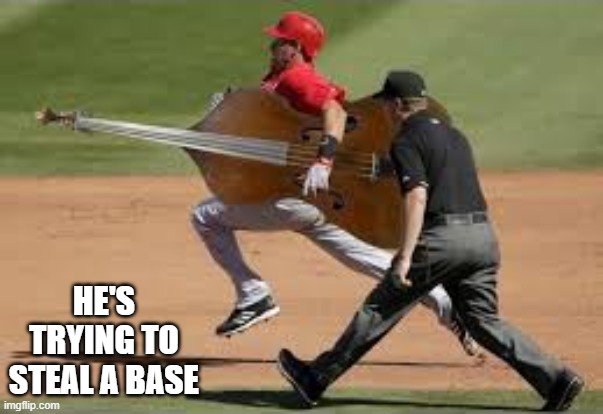 memes by Brad - Baseball player is trying to steal a base - humor | HE'S TRYING TO STEAL A BASE | image tagged in funny,baseball,funny meme,running,humor,play on words | made w/ Imgflip meme maker