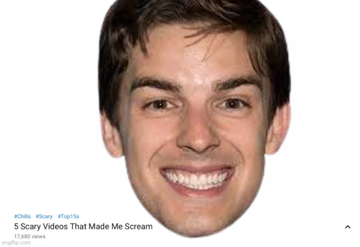 Top 10 scary videos | image tagged in top 10 scary videos | made w/ Imgflip meme maker