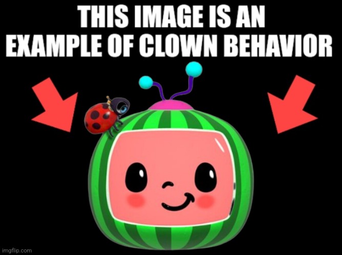 This image is an example of clown behavior dark mode | image tagged in this image is an example of clown behavior dark mode | made w/ Imgflip meme maker