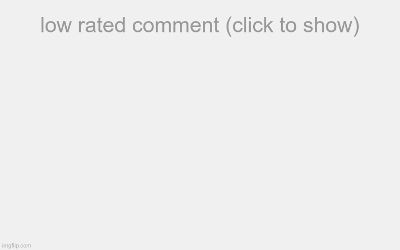 Confusing | image tagged in low rated comment | made w/ Imgflip meme maker