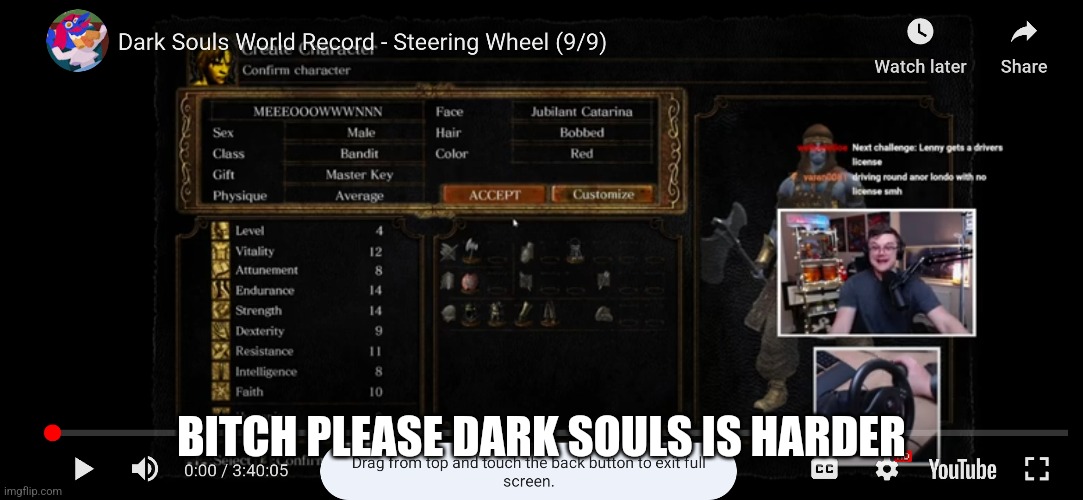 BITCH PLEASE DARK SOULS IS HARDER | made w/ Imgflip meme maker