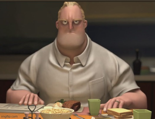 High Quality Bob Parr Angry Dinner Blank Meme Template