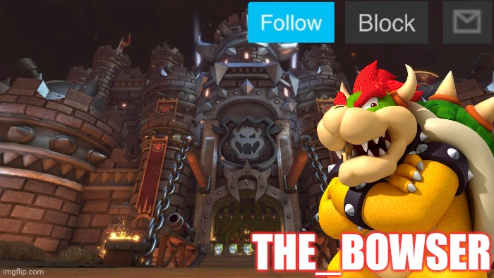 High Quality Bowser announcement temp Blank Meme Template