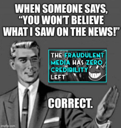 Nobody believes the Hoax Media anymore | image tagged in fake news,hoax,biased media | made w/ Imgflip meme maker