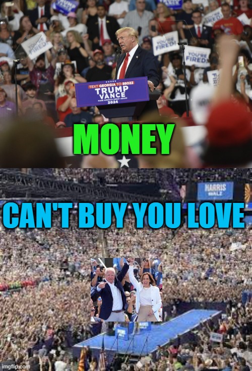 MONEY; CAN'T BUY YOU LOVE | made w/ Imgflip meme maker