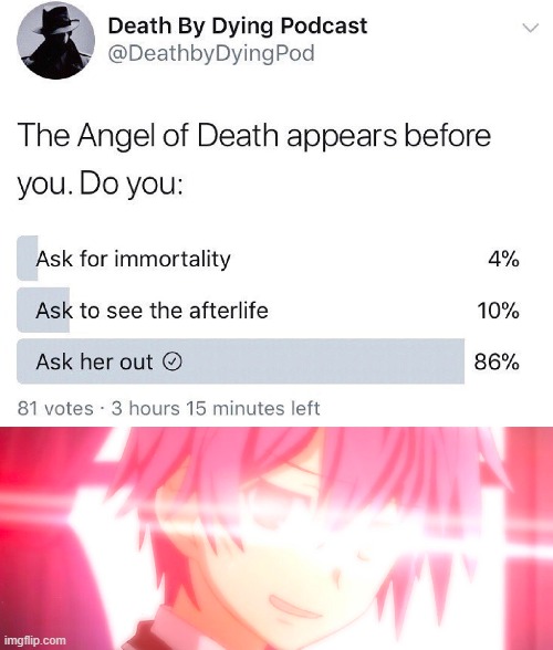 If i'm gon die i'm gonna go out trying | image tagged in memes,anime,why are you reading the tags,why are you reading this | made w/ Imgflip meme maker