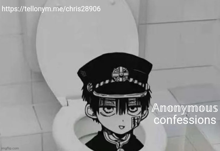 Hanako kun in Toilet | https://tellonym.me/chris28906; 𝔸𝕟𝕠𝕟𝕪𝕞𝕠𝕦𝕤 confessions | image tagged in hanako kun in toilet | made w/ Imgflip meme maker