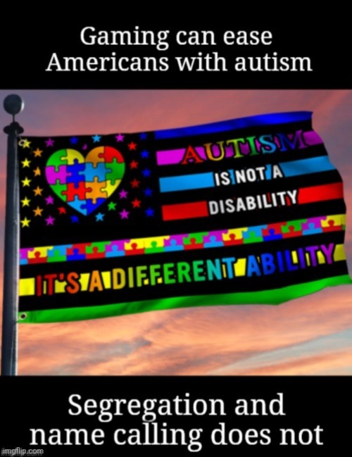 Let your freak fly | image tagged in autism,mental health,disability,diversity,gaming,segregation | made w/ Imgflip meme maker