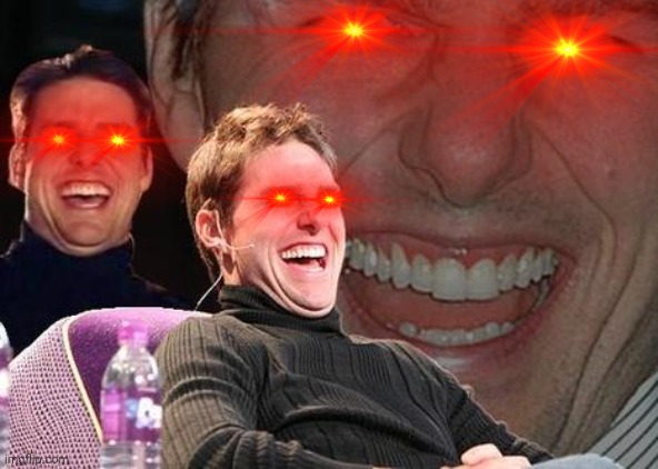 Tom Cruise Laughing Meme (Remastered With Lens Flare) | image tagged in tom cruise laugh,memes,funny,tom cruise,laugh,laughing | made w/ Imgflip meme maker