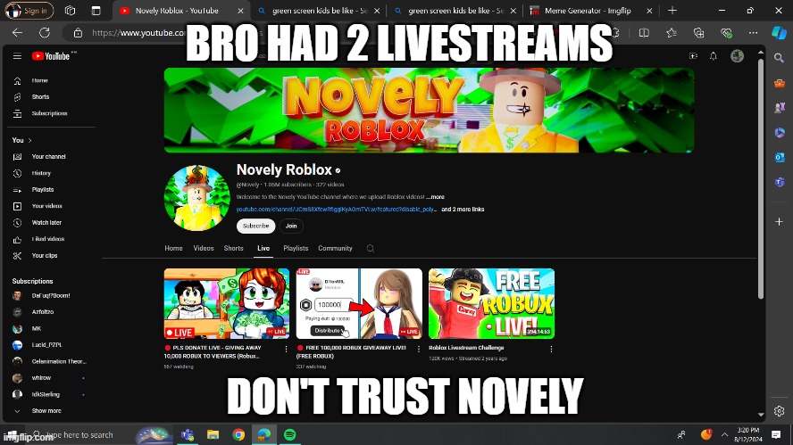 Novely is a scammer | BRO HAD 2 LIVESTREAMS; DON'T TRUST NOVELY | image tagged in antinovely,antislimtoons,skibidi toilet | made w/ Imgflip meme maker