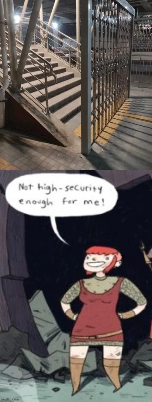 In-Security gate | image tagged in not high-security enough for me | made w/ Imgflip meme maker