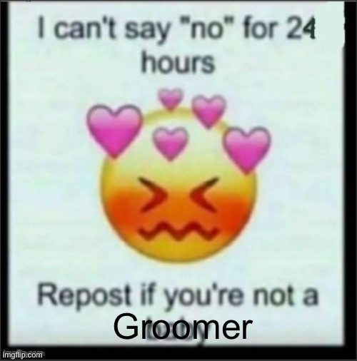 Groomer | made w/ Imgflip meme maker
