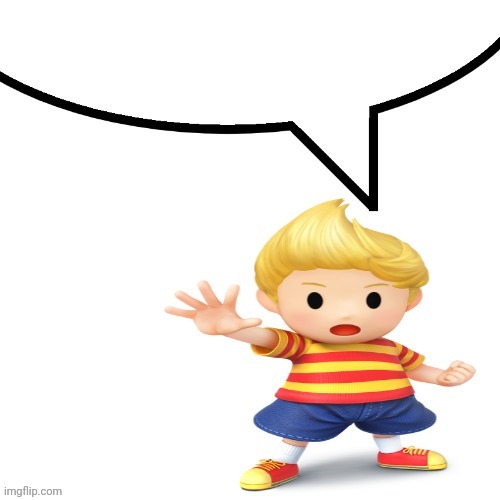 Lucas mother 3 speech bubble | image tagged in lucas mother 3 speech bubble | made w/ Imgflip meme maker