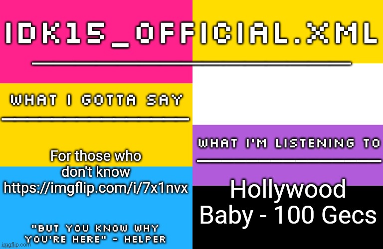 Sammy is Hidden-rebal-Lead for those who also don't know | For those who don't know https://imgflip.com/i/7x1nvx; Hollywood Baby - 100 Gecs | image tagged in idk15 lgbtq announcement | made w/ Imgflip meme maker