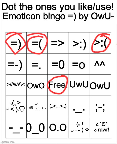Also :D | image tagged in dot the ones you like/use emoticons bingo by owu | made w/ Imgflip meme maker