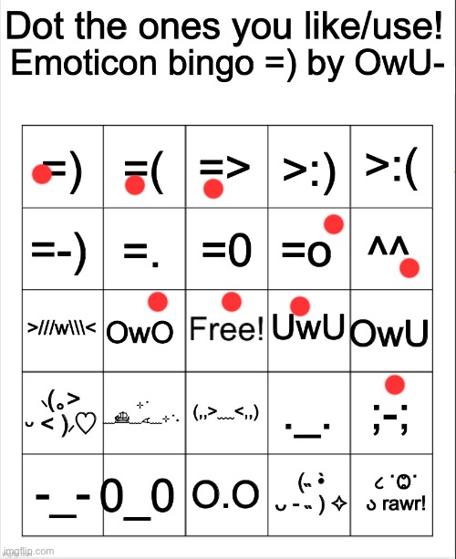 Dot the ones you like/use emoticons bingo by Owu | image tagged in dot the ones you like/use emoticons bingo by owu | made w/ Imgflip meme maker