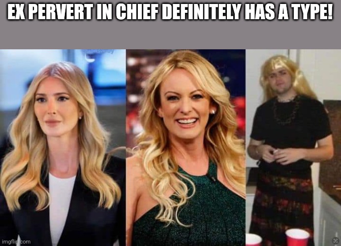 Gay Vance | EX PERVERT IN CHIEF DEFINITELY HAS A TYPE! | image tagged in conservative,republican,kamala harris,nevertrump,trump,maga | made w/ Imgflip meme maker