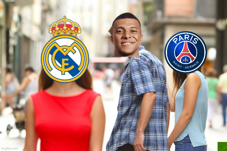 Mbappe gets distracted | image tagged in memes,distracted boyfriend | made w/ Imgflip meme maker