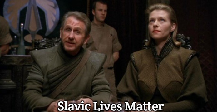 Eurodans | Slavic Lives Matter | image tagged in eurodans,slavic | made w/ Imgflip meme maker