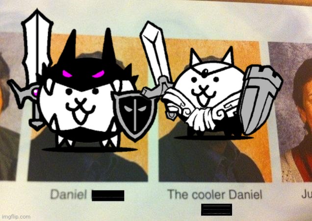 The Cooler Daniel | image tagged in the cooler daniel | made w/ Imgflip meme maker